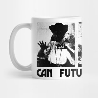 Can Future Days ----- Psychedelic Fan Artwork Mug